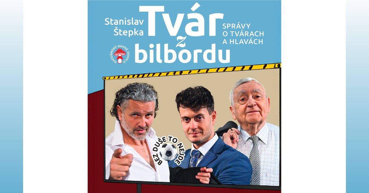 TVÁR Z BILBORDU - Radošinské naivné divadlo