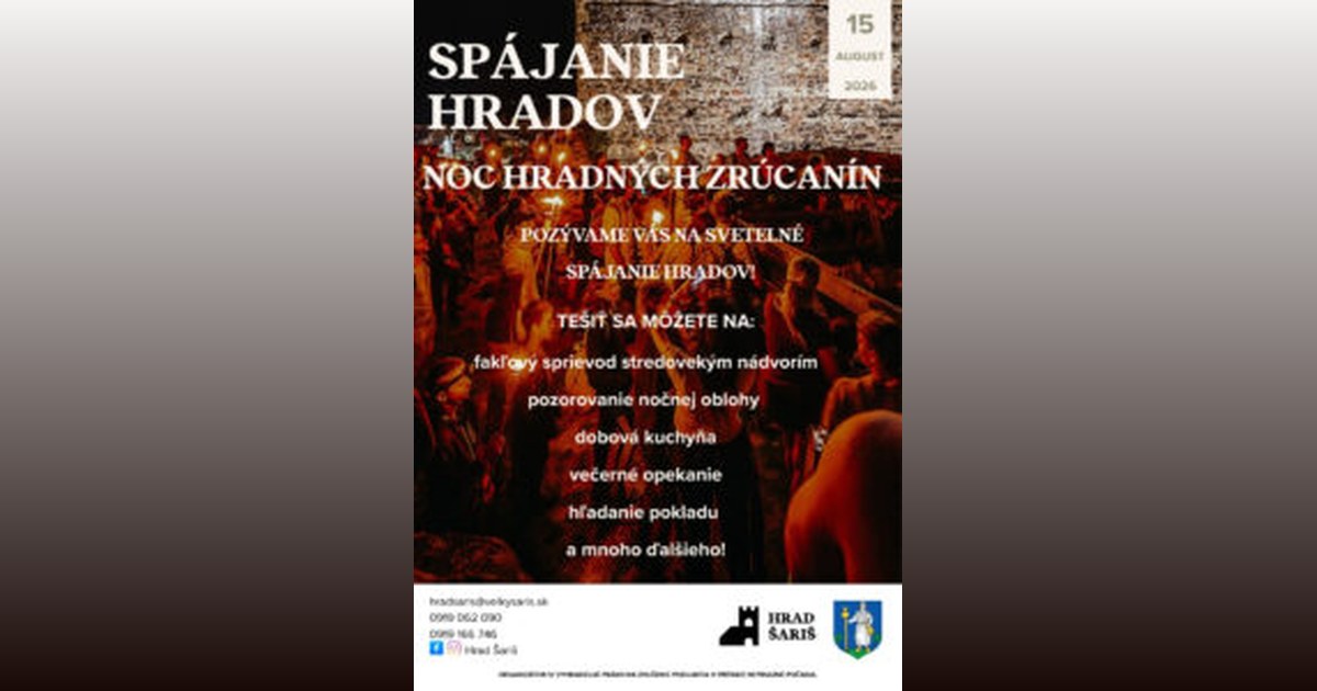 Spájanie hradov — Noc hradných zrúcanín na hrade Šariš