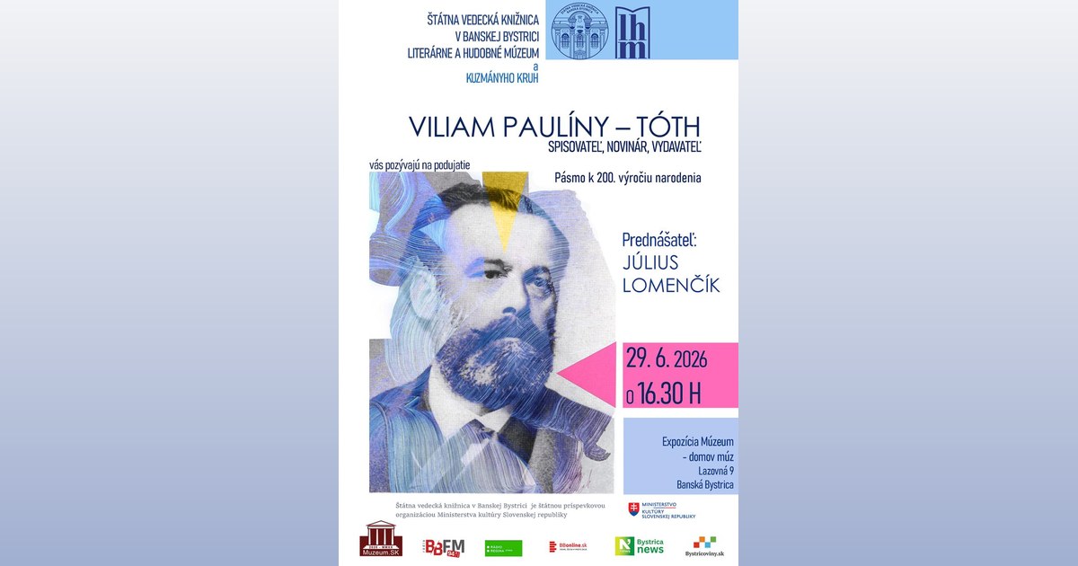 Viliam Paulíny – Tóth: Spisovateľ, novinár, vydavateľ