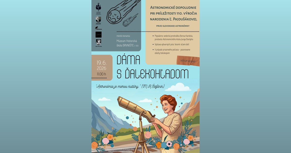 Dáma s ďalekohľadom — astronomické dopoludnie (110. výročie Ľ. Pajdušákovej)