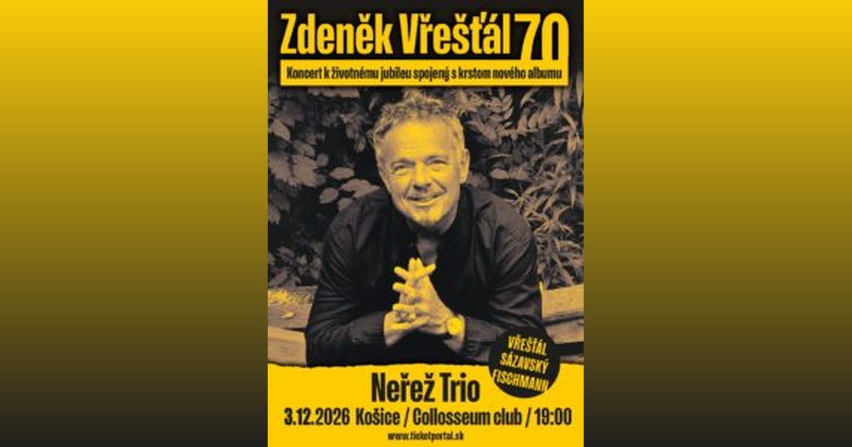 Zdeněk Vřešťál 70 – Neřež Trio